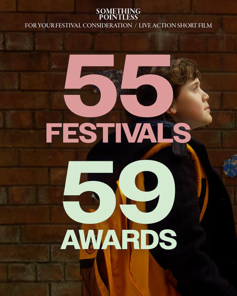 Something Pointless: 55 festivals and 59 awards